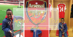 Day Out Arsenal Stadium Tour | Lifeparenthoodfamily.co.uk